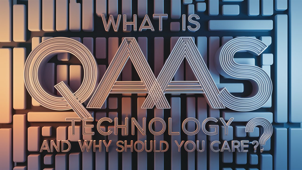 qaas technology