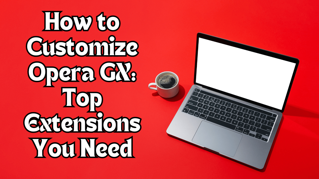 opera gx extensions