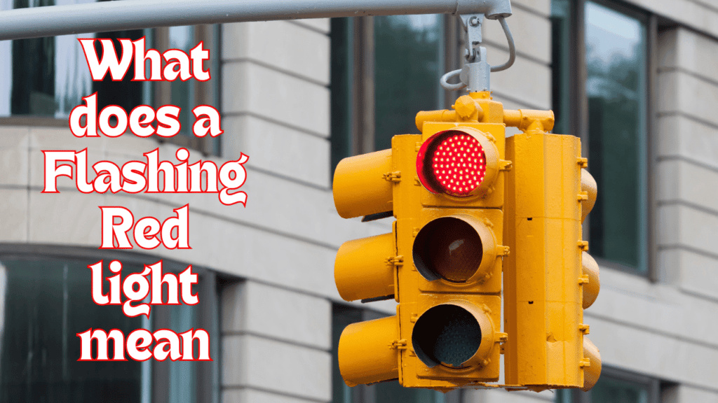 what does a flashing red light mean