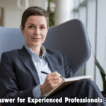 Why MBA Answer for Experienced Professionals - Notesmama